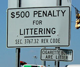 $500 penalty for litter, yes, cigartette buts are litter too, highway sign